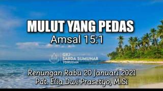 Embedded thumbnail for Mulut yang Pedas - Renungan Rabu, 20 Januari 2021