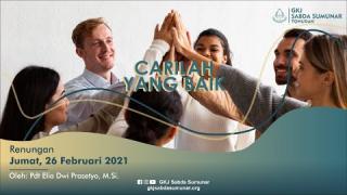 Embedded thumbnail for Carilah yang Baik - Renungan Jumat, 26 Februari 2021