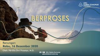 Embedded thumbnail for Berproses - Renungan Rabu, 16 Desember 2020