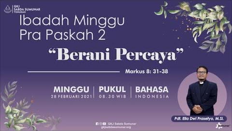 Embedded thumbnail for Ibadah Minggu Pra Paskah 2 Minggu, 28 Februari 2021