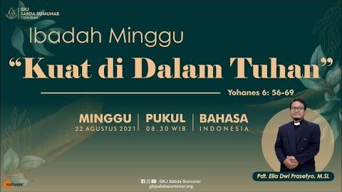 Embedded thumbnail for Ibadah Minggu, 22 Agustus 2021